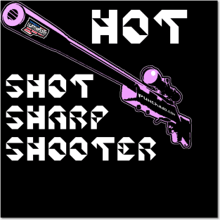 Hot Shot Sharp Shooter, v. Code Pink Wht Text Posters and Art